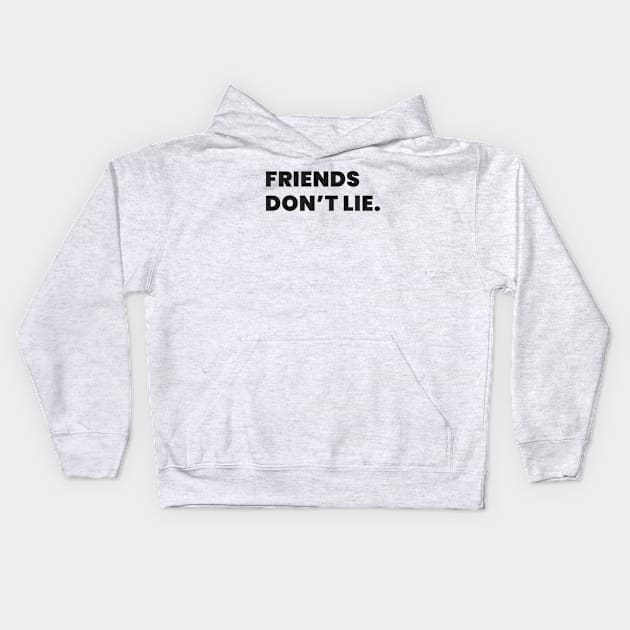 Stranger Things Quote Kids Hoodie by WeirdStuff